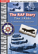 R.A.F. Story - The 1930s - A Newsreel History, The
