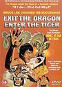 Exit The Dragon, Enter The Tiger