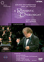 Berlin Philharmonic - A Romantic Opera Night (Various Artists)