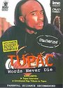 Tupac - Words Never Die