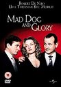 Mad Dog And Glory