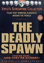 Deadly Spawn, The