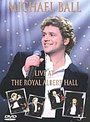 Michael Ball - Live At The Royal Albert Hall (Various Artists)