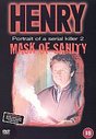 Henry - Portrait Of A Serial Killer 2 - Mask Of Sanity