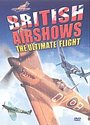 British Airshows - The Ultimate Flight (Wide Screen)