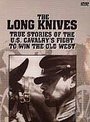 Long Knives, The