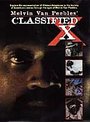 Melvin Van Peeble's Classified X