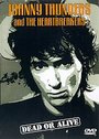 Johnny Thunders And The Heartbreakers - Dead Or Alive (Various Artists)