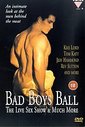 Bad Boys Ball, The