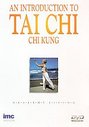 Introduction To Tai Chi Chi Kung, An