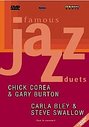 Famous Jazz Duets - Chick Core And Gary Burton / Carla Bley And Steve Swallow (Various Artists)