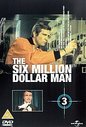 Six Million Dollar Man, The - Vol. 3