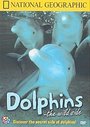 National Geographic - Dolphins - The Wild Side