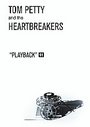 Tom Petty And The Heartbreakers - Playback