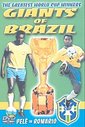 Giants Of Brazil