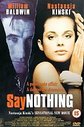 Say Nothing