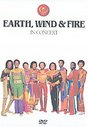 Wind And Fire Earth - Earth, Wind And Fire - In Concert