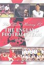 Official History Of The England Football Team, The - 1872-1996