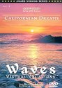 Californian Dreams - Waves Virtual Vacations