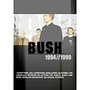 Bush - 1994-1999