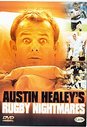 Austin Healey's Rugby Nightmares