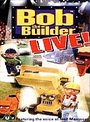 Bob The Builder Live!