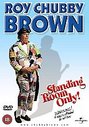 Roy Chubby Brown - Standing Room Only