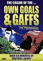 Own Goals And Gaffs - The Premiership