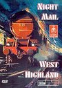 Night Mail / West Highland