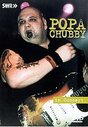 Popa Chubby - Live In Concert