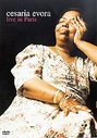 Cesaria Evora - Live In Paris