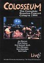 Colosseum - The Complete Reunion Concert