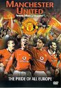 Manchester United - The Pride Of All Europe