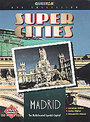 Super Cities - Madrid