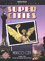 Super Cities - Mexico City