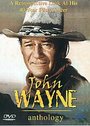 John Wayne Anthology