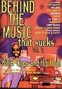 Behind The Music That Sucks - Vol. 1