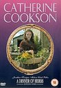 Catherine Cookson - A Dinner Of Herbs