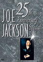 Joe Jackson - 25th Anniversary Special