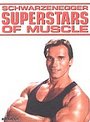 Superstars Of Muscle - Schwarzenegger