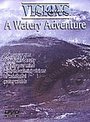 Visions Of Nature - A Watery Adventure