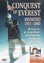 Conquest Of Everest - Revisited 1953 To 2003