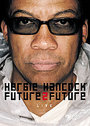 Herbie Hancock - Future 2 Future - Live