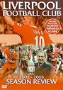 Liverpool - 2002-2003 Season Review