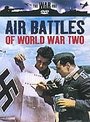 Air Battles Of World War 2