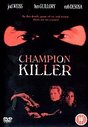 Champion Killer