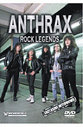 Anthrax - Rock Legends Unauthorised