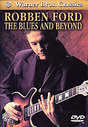 Robben Ford - The Blues And Beyond