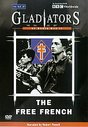 Gladiators Of World War 2 - The Free French