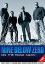 Nine Below Zero - On The Road Again - Live